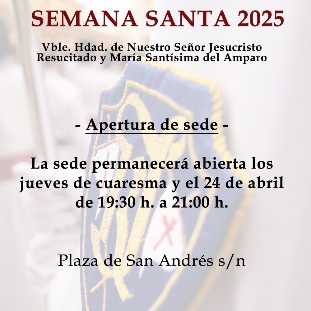 APERTURA DE SEDE Y ATENCIÓN AL HERMANO